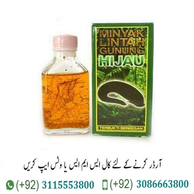 Minyak Lintah Gunung Hijau Oil in Pakistan Original Minyak Lintah Gunung Hijau Oil in Pakistan especially made for penis enlargement and delay purposes. You should see some permanent increase in around 40 days. After 40 days, the gains will be reduced by about 20%. The treatment should be continued for another 1-2 cycles to further the gains until the optimum size is reached (which varies from man to man) and thereafter the gains will be permanent. Minyak Lintah Gunung Hijau Oil Price in Pakistan Rs/= 2999. Does Really Work Minyak Lintah Gunung Hijau Oil Of course it does. We've helped a great many folks simply like you everywhere on the world accomplish greater, more grounded and longer hard-ones. As a standout among-st other penis augmentation creams available, this is an effective arrangement you can really trust to boost the length, size, and force of your hard-on. There's an explanation it's one of our smash hit items. We are so certain you will accomplish the outcomes you want that we are set up to offer you a 100% Money Back Guarantee.